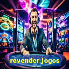 revender jogos